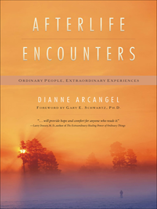 Title details for Afterlife Encounters by Dianne Arcangel - Wait list